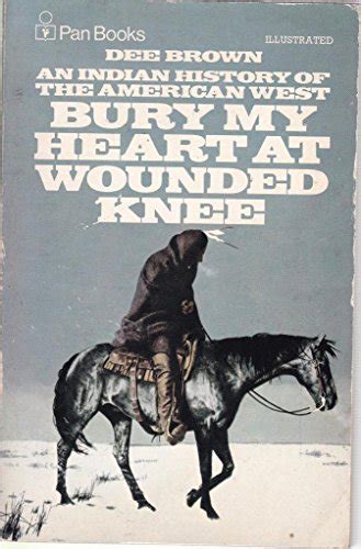 Bury My Heart At Wounded Knee By Dee Brown Used Book 9780330232197