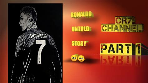 Cristiano Ronaldo Life Story Part 1 🥺🥺 Youtube