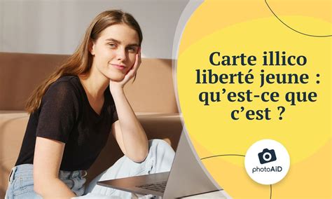 Carte Illico Liberté Jeune Qu Est Ce Que C Est