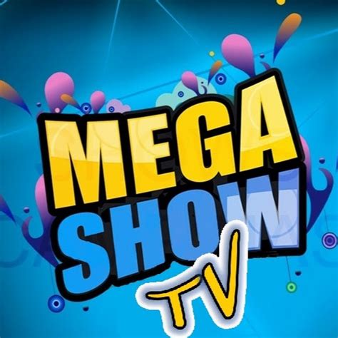 Mega Show Tv Youtube