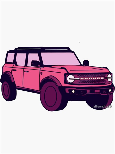 Pink Ford Bronco 22 Sticker For Sale By Allisondw29 Redbubble