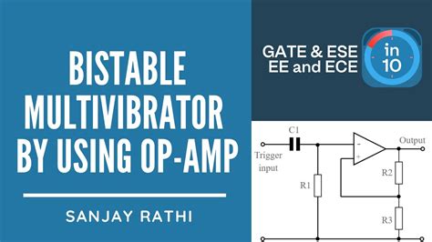Bistable Multivibrator By Using Op Amp Gate And Ese Electrical