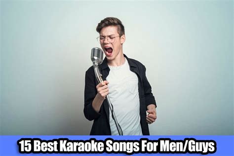 15 best karaoke songs for men guys