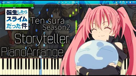 Storyteller 転生したらスライムだった件 2期 Op ピアノアレンジ Ten Sura Slime Isekai