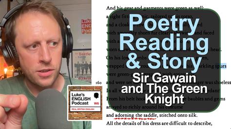 779 22 Poetry Reading Sir Gawain And The Green Knight By Simon Armitage Lukes English