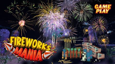 Fireworks Mania Fireworks Mania An Explosive Simulator Bitall Net