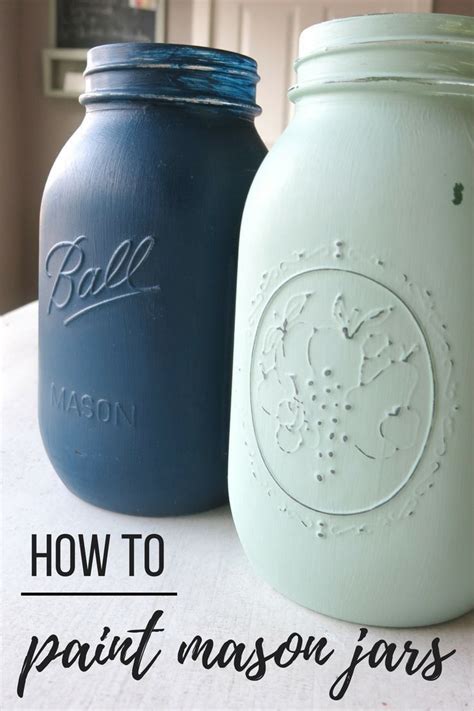 How To Paint Mason Jars Painted Mason Jars Mason Jar Crafts Diy Jar Diy