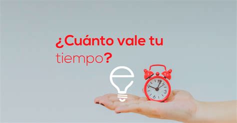 ¿cuánto Vale Mi Tiempo Emprendimiento Ecuador