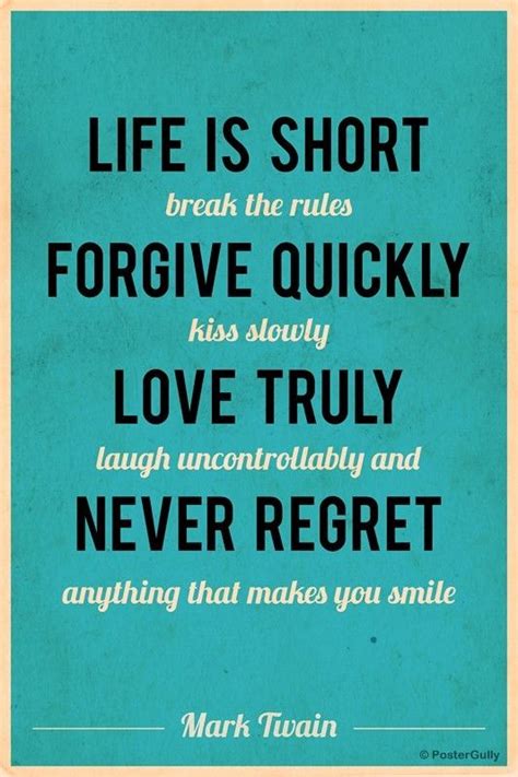 Life Is Short Mark Twain Quote Postergully Mark Twain Quotes Mark