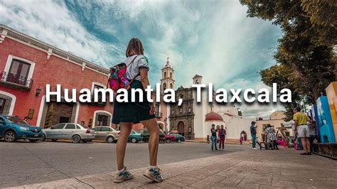 Visitando Huamantla Tlaxcala Pueblo Mágico Un Día Viajando Youtube