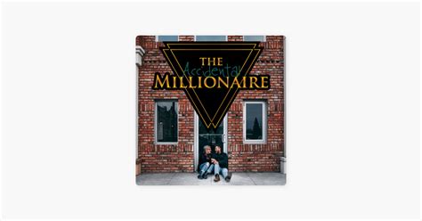‎the Accidental Millionaire Three Factors To Wealthsuccess