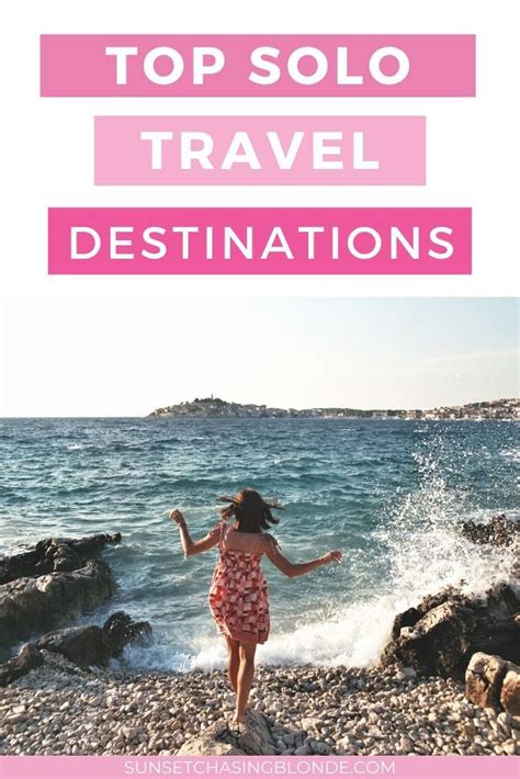 Best Places To Travel Solo For Women Solo Travel Destinations Travel Inspiration Travel