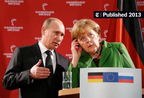 Merkel With Putin At Her Side Criticizes Russia The New York Times