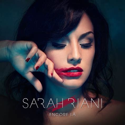 Album Encore Là De Sarah Riani Qobuz Téléchargez Et Streamez En