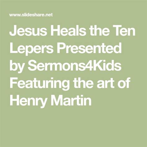 Jesus Heals The Ten Lepers Presented By Sermons4kids Featuring The Art