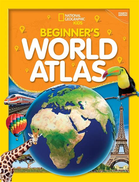 National Geographic Kids Beginners World Atlas National Geographic