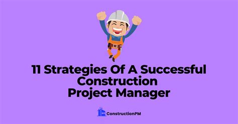 11 Strategies Of A Successful Construction Project Manager2022