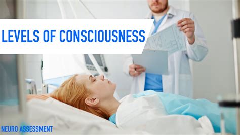 Levels Of Consciousness Neuro Assessment Youtube