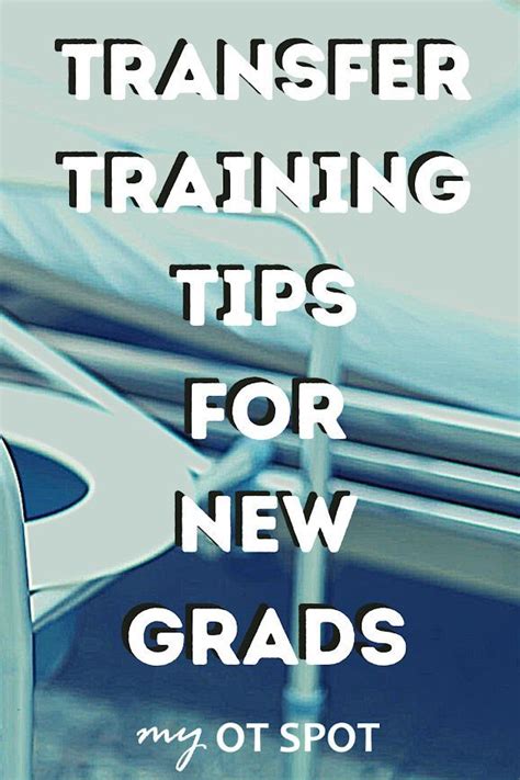 Transfer Training Tips For New Occupational Therapists Artofit
