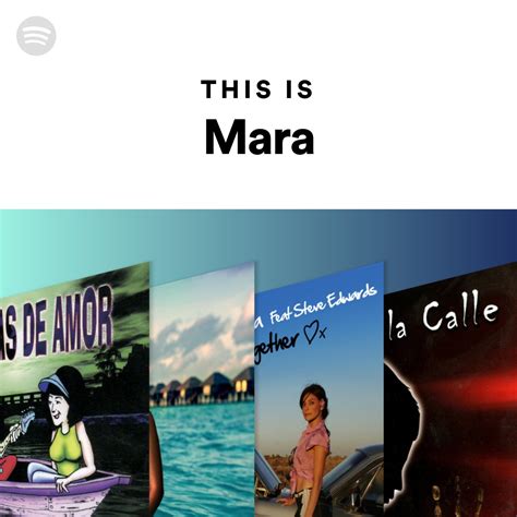 This Is Mara Spotify Playlist