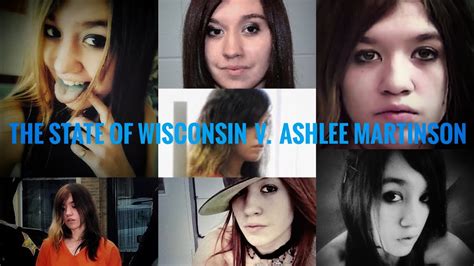 The State Of Wisconsin Vs Ashlee Martinson Full Youtube