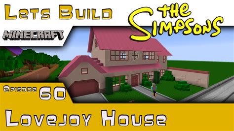 Minecraft Springfield Lets Build Lovejoy House E60 Youtube