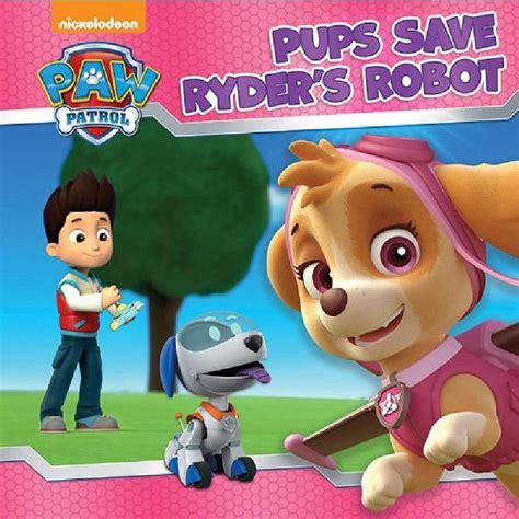 Pups Save Ryders Robot Nickelodeon Paw Patrol Staffs Of Parragon