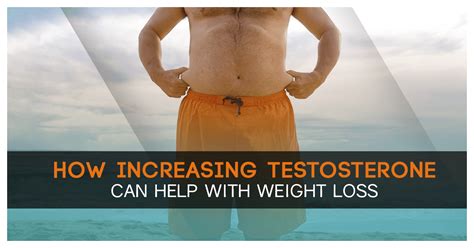 Testosterone And Weight Loss In Males Weightlosslook