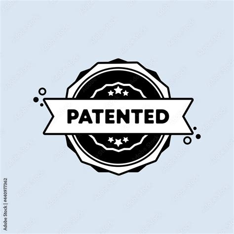 Patented Badge Vector Patented Stamp Icon Certified Badge Logo Stamp Template Label