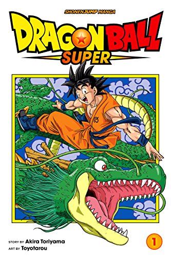 Dragon Ball Super Vol 1 Warriors From Universe 6 English Edition