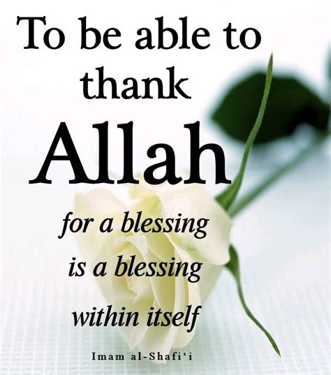 To Be Able To Thank Allah For A Blessing Is A Blessing Within Itself By