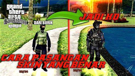 The ff players know the story that when you succeed in the battle, you get coins or diamonds as a reward. 100% WORK CARA PASANG SEMUA MOD SKIN KEREN GTA SA ANDROID ...
