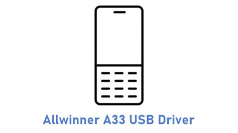 Download Allwinner A33 Usb Driver All Usb Drivers