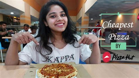 Cheapest Pizza In Pizza Hut Rs 99 Margherita Pizza Youtube