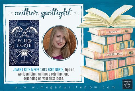 Author Spotlight Joanna Ruth Meyer Talks Echo North