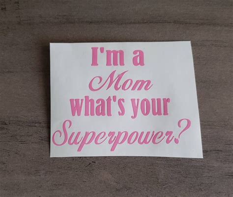 Im A Mom Whats Your Superpower Decalmom Life Decalsuper Etsy