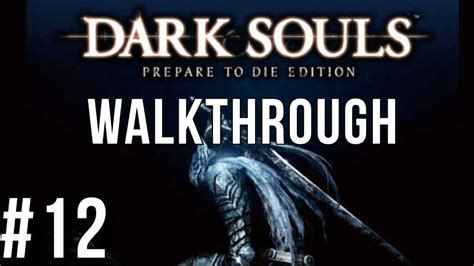 Undead Asylum Dark Souls Walkthrough Part 12 Youtube