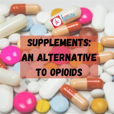 Supplements That Are An Alternative To Opioids What Are They And How
