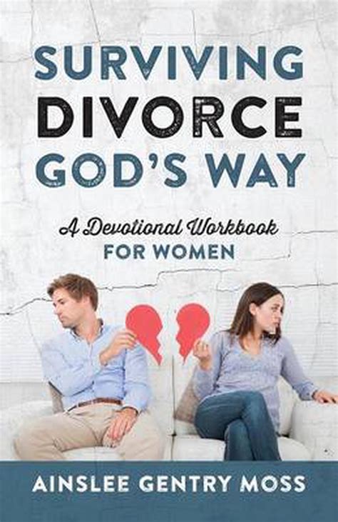 Surviving Divorce Gods Way A Devotional Workbook For Women By Ainslee
