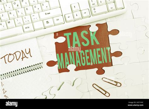 Sign Displaying Task Management Business Approach The Process Of