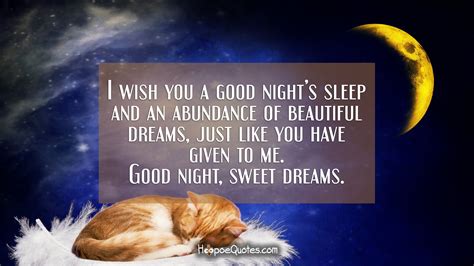 I Wish You A Good Nights Sleep And An Abundance Of Beautiful Dreams