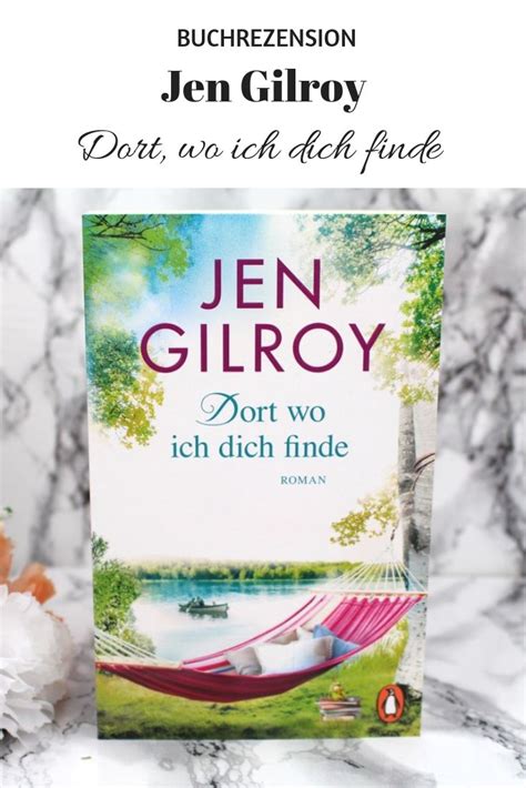 Jen Gilroy Dort Wo Ich Dich Finde Firefly Lake Band 1 Romanliebe