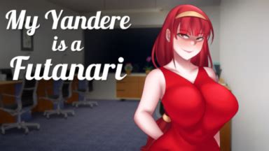 My Yandere Is A Futanari Free Download Uncensored Steamunlocked
