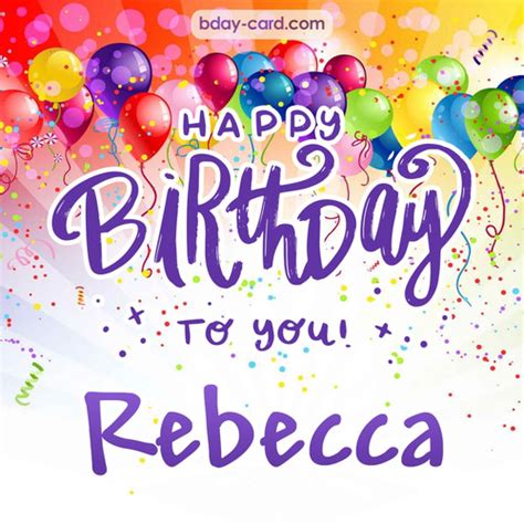 Birthday Images For Rebecca 💐 — Free Happy Bday Pictures And Photos