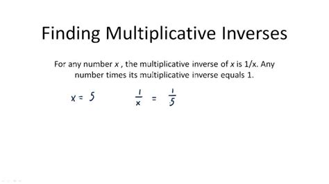 Finding Multiplicative Inverses Overview Video Algebra Ck 12