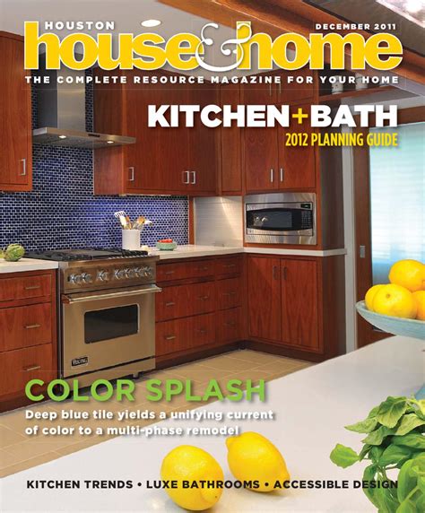 Houston House And Home Magazine December 2011 Issue By Get Lost Houston