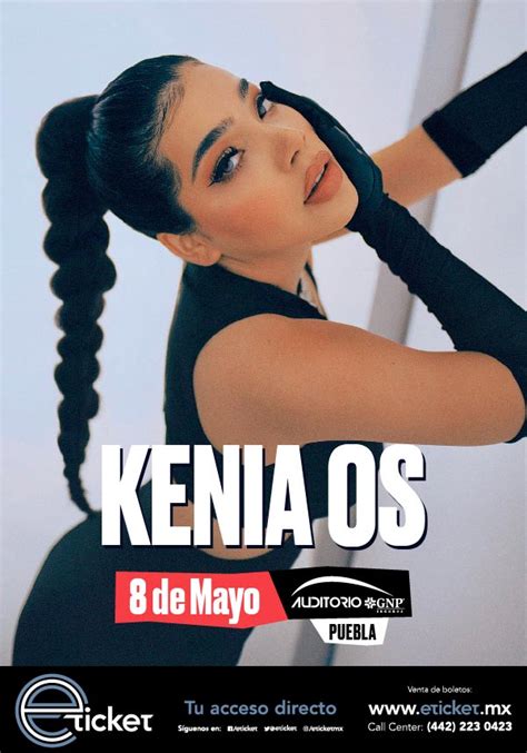 Kenia Os En Puebla 8 De Mayo Auditorio Gnp Liv Magazine Mx Revista En