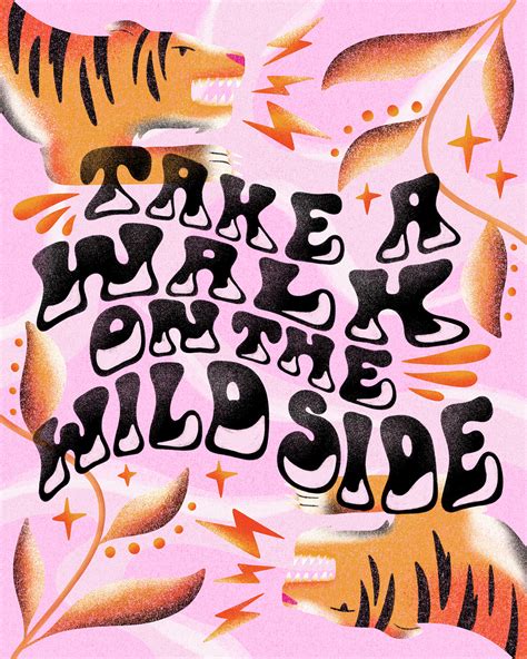 Take A Walk On The Wild Side Lettering Project 2022 On Behance