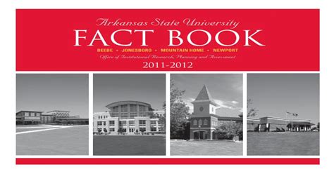 Fact Book Arkansas State University System · 2011 2012 Asu Factbook 4