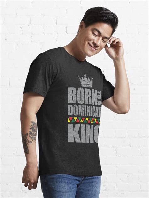 Dominican King Dominican Dad T Shirt By Identiti Redbubble Dominican Father T Shirts